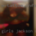 Girls Jackson, wanna